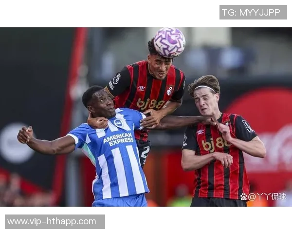 英超精彩对决布莱顿主场迎战伯恩茅斯力争胜利